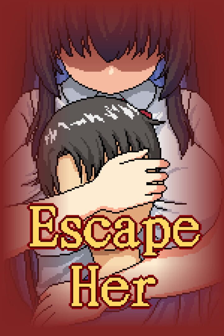 Escape Her